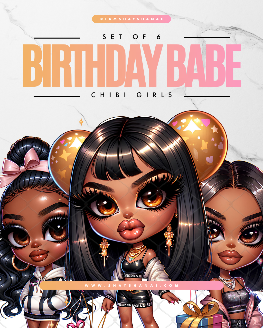 Birthday Babe | Chibi Girls (Set of 6)