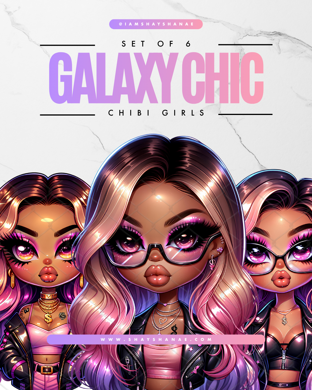 Galaxy Chic | Chibi Girls (Set of 6)