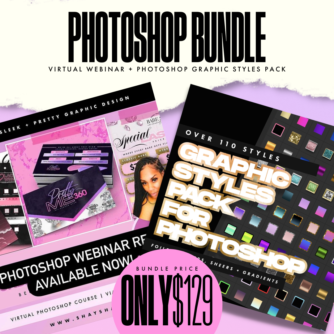 Photoshop Bundle (Webinar + Styles)